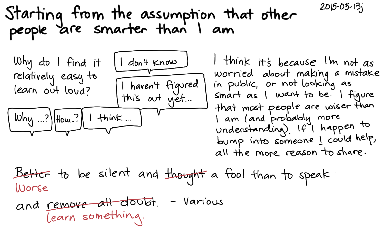 2015-05-13j Starting from the assumption that other people are smarter than I am -- index card #blogging #sharing #mindset.png